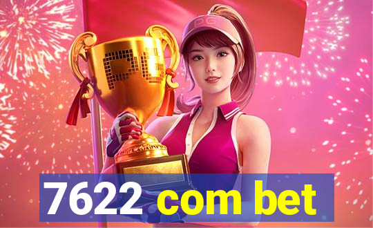 7622 com bet